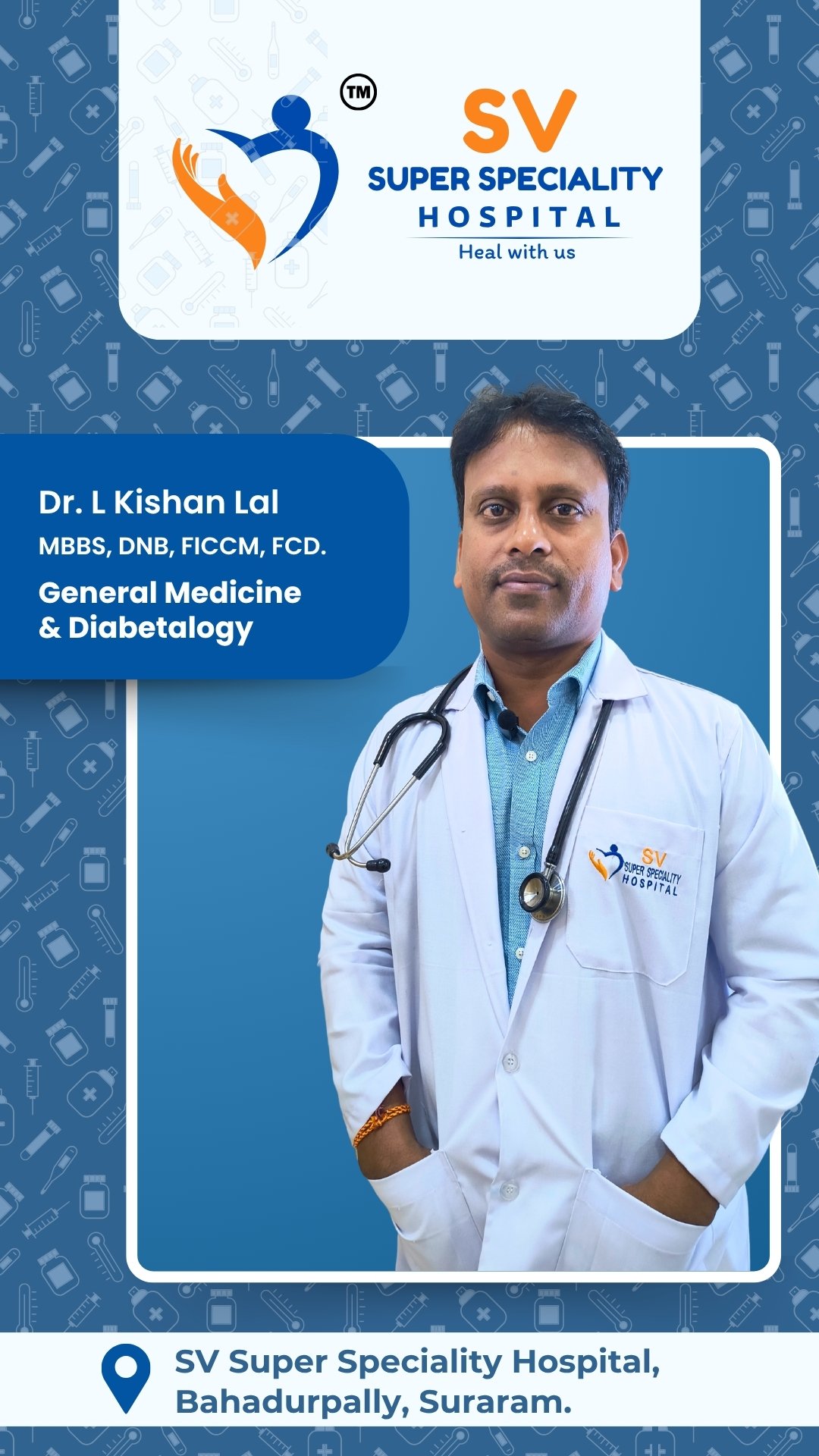 Best General Physician in Bahadurpally, Dr. L Kishan Lal.